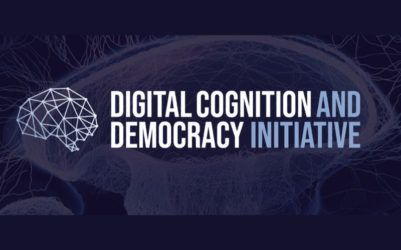 Digital Cognition and Democracy Initiative