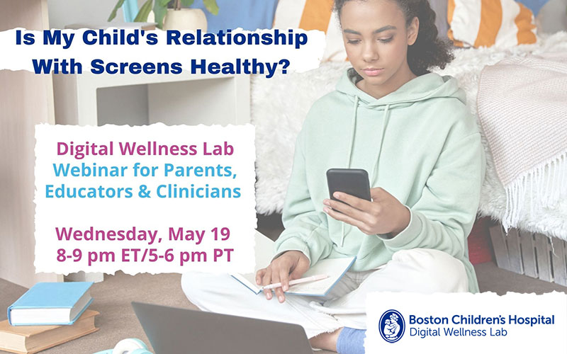 Webinar: Is my child’s relationship with screens healthy?