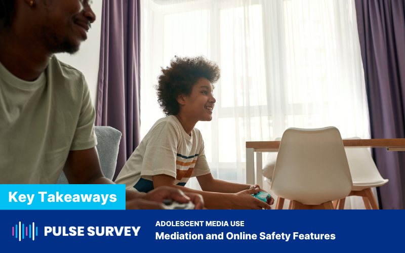 Key Takeaways from Our 2023 Pulse Survey on Parental Mediation and Online Safety Features