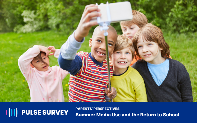 Parents’ Perspectives: Summer Media Use and the Return to School